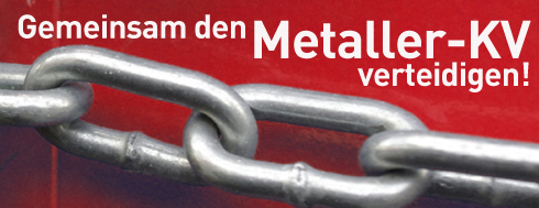 Gemeinsam den Metaller-KV verteidigen